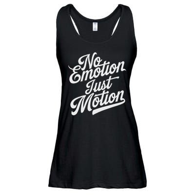 No Emotion Just Motion Motivation Progress Ladies Essential Flowy Tank