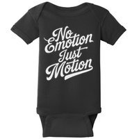 No Emotion Just Motion Motivation Progress Baby Bodysuit