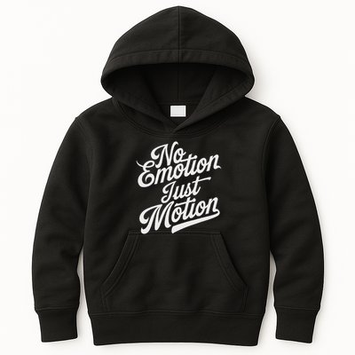 No Emotion Just Motion Motivation Progress Kids Hoodie