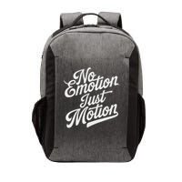 No Emotion Just Motion Motivation Progress Vector Backpack