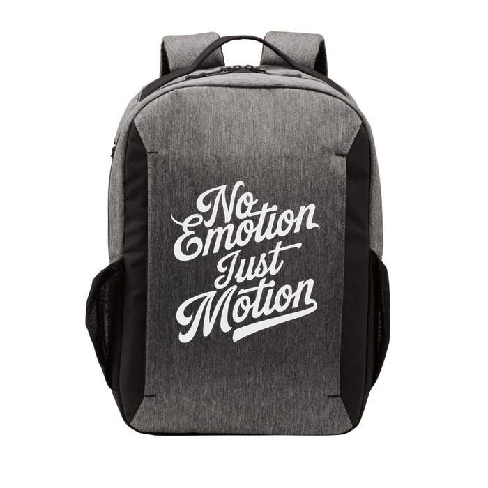 No Emotion Just Motion Motivation Progress Vector Backpack