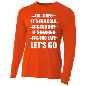 No Excuses LetS Go Gym Motivational Great Gift Cooling Performance Long Sleeve Crew