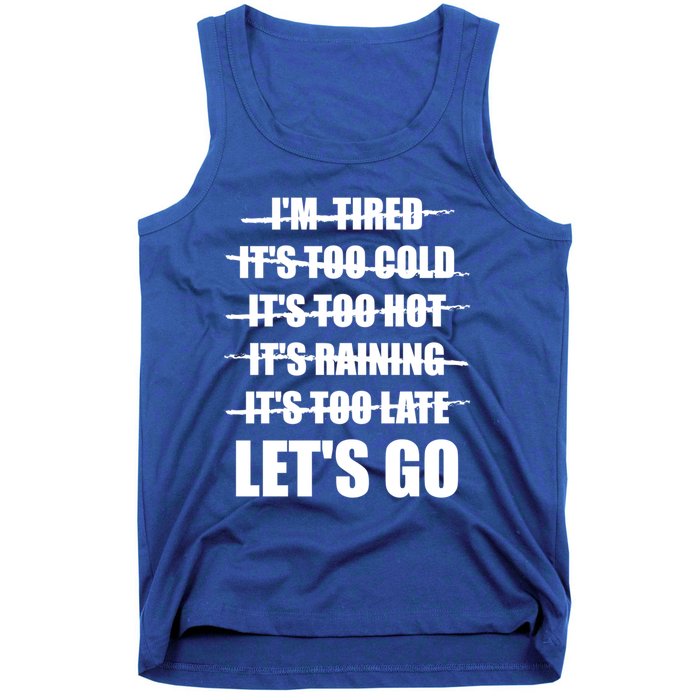 No Excuses LetS Go Gym Motivational Great Gift Tank Top