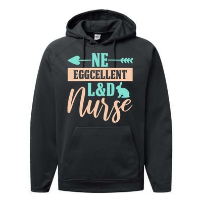 Ne Eggcellent L&d Nurse Labor Day Gift Performance Fleece Hoodie