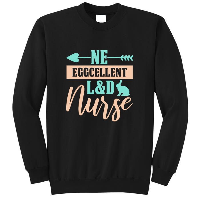 Ne Eggcellent L&d Nurse Labor Day Gift Sweatshirt