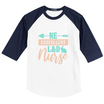 Ne Eggcellent L&d Nurse Labor Day Gift Baseball Sleeve Shirt