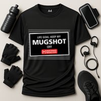 Nate Eaton Life Goal Keep My Mugshot Off Eastidaho Cooling Performance Crew T-Shirt