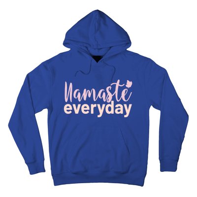 Namaste Everyday Meditation Yogi Life Yoga Funny Gift Hoodie