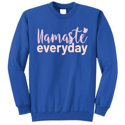 Namaste Everyday Meditation Yogi Life Yoga Funny Gift Sweatshirt