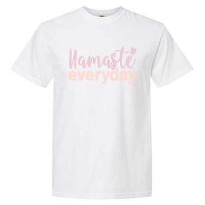 Namaste Everyday Meditation Yogi Life Yoga Funny Gift Garment-Dyed Heavyweight T-Shirt