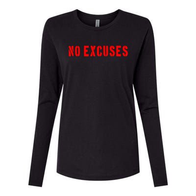 No Excuses Motivational Quote Womens Cotton Relaxed Long Sleeve T-Shirt