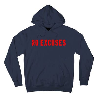 No Excuses Motivational Quote Tall Hoodie