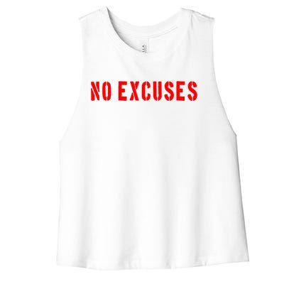 No Excuses Motivational Quote Women's Racerback Cropped Tank