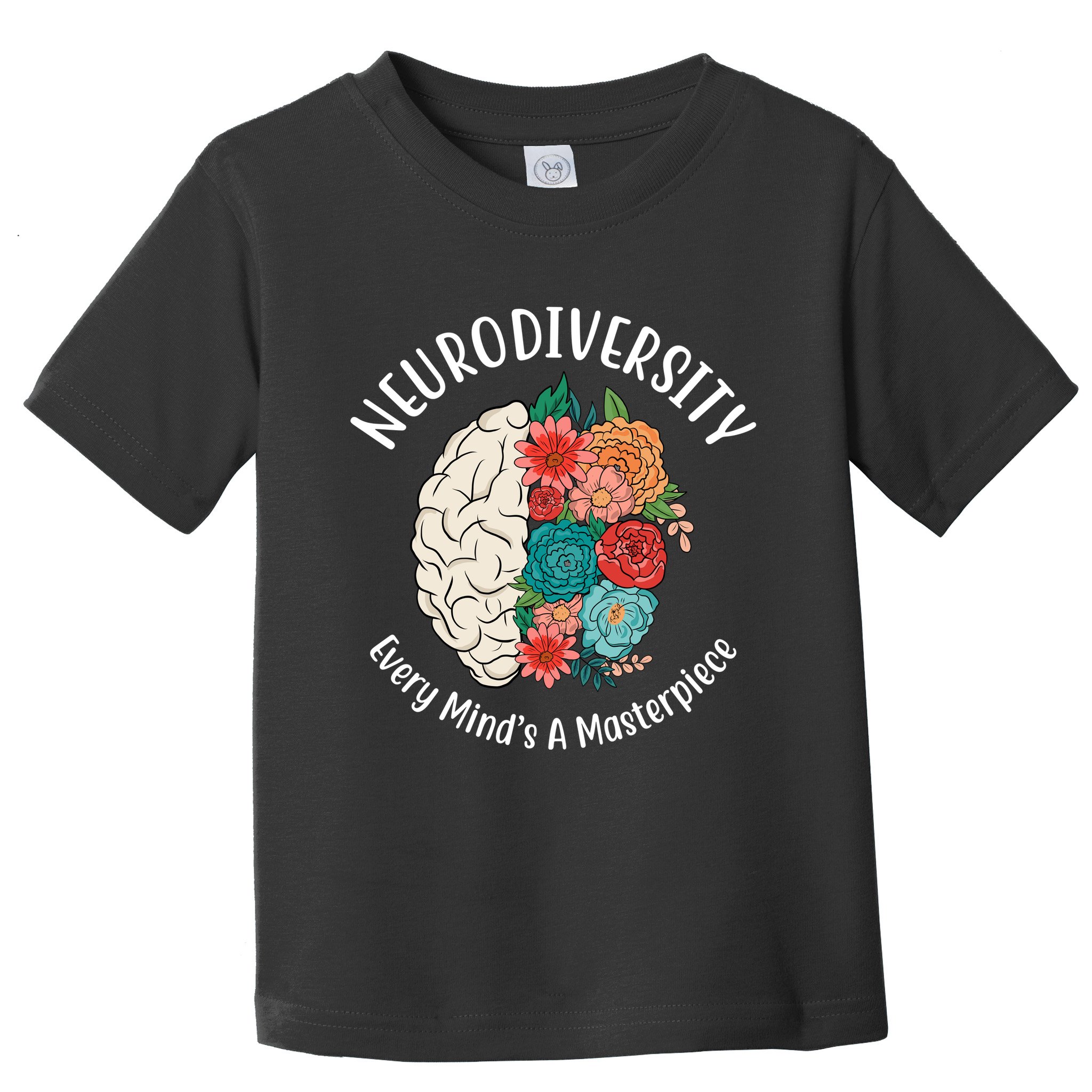 Neurodiversity Every Minds A Masterpiece Brain Floral Toddler T-Shirt