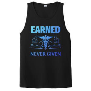 Nurse Earned Not Given Nursing School Gift PosiCharge Competitor Tank