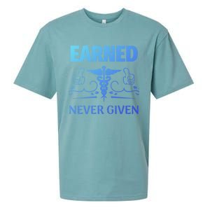 Nurse Earned Not Given Nursing School Gift Sueded Cloud Jersey T-Shirt