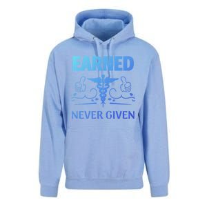 Nurse Earned Not Given Nursing School Gift Unisex Surf Hoodie