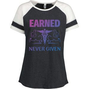 Nurse Earned Not Given Nursing School Gift Enza Ladies Jersey Colorblock Tee