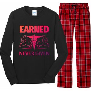 Nurse Earned Not Given Nursing School Gift Long Sleeve Pajama Set