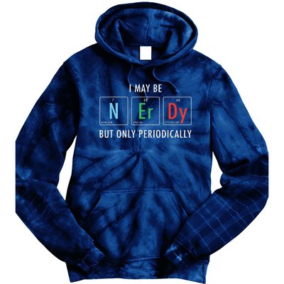 Nerdy Elements Nerd Science Atom Scientist Chemistry Chemist Tie Dye Hoodie