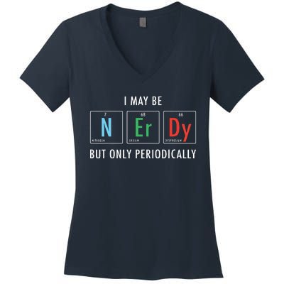 Nerdy Elements Nerd Science Atom Scientist Chemistry Chemist Women's V-Neck T-Shirt