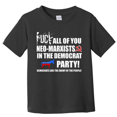 Neo Marxist Democrats Toddler T-Shirt