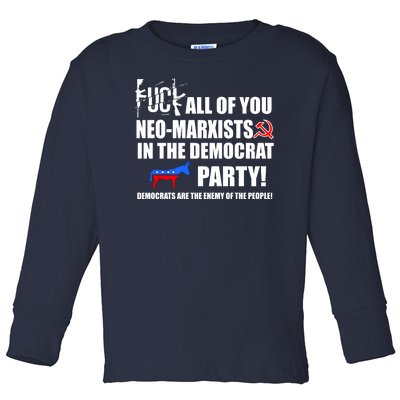 Neo Marxist Democrats Toddler Long Sleeve Shirt