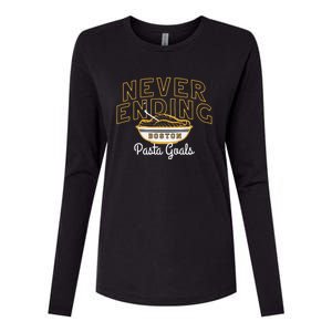 Never Ending Pasta Goals Womens Cotton Relaxed Long Sleeve T-Shirt