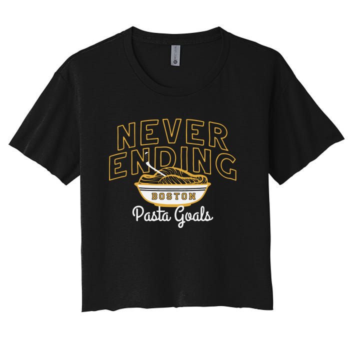 Never Ending Pasta Goals Women's Crop Top Tee