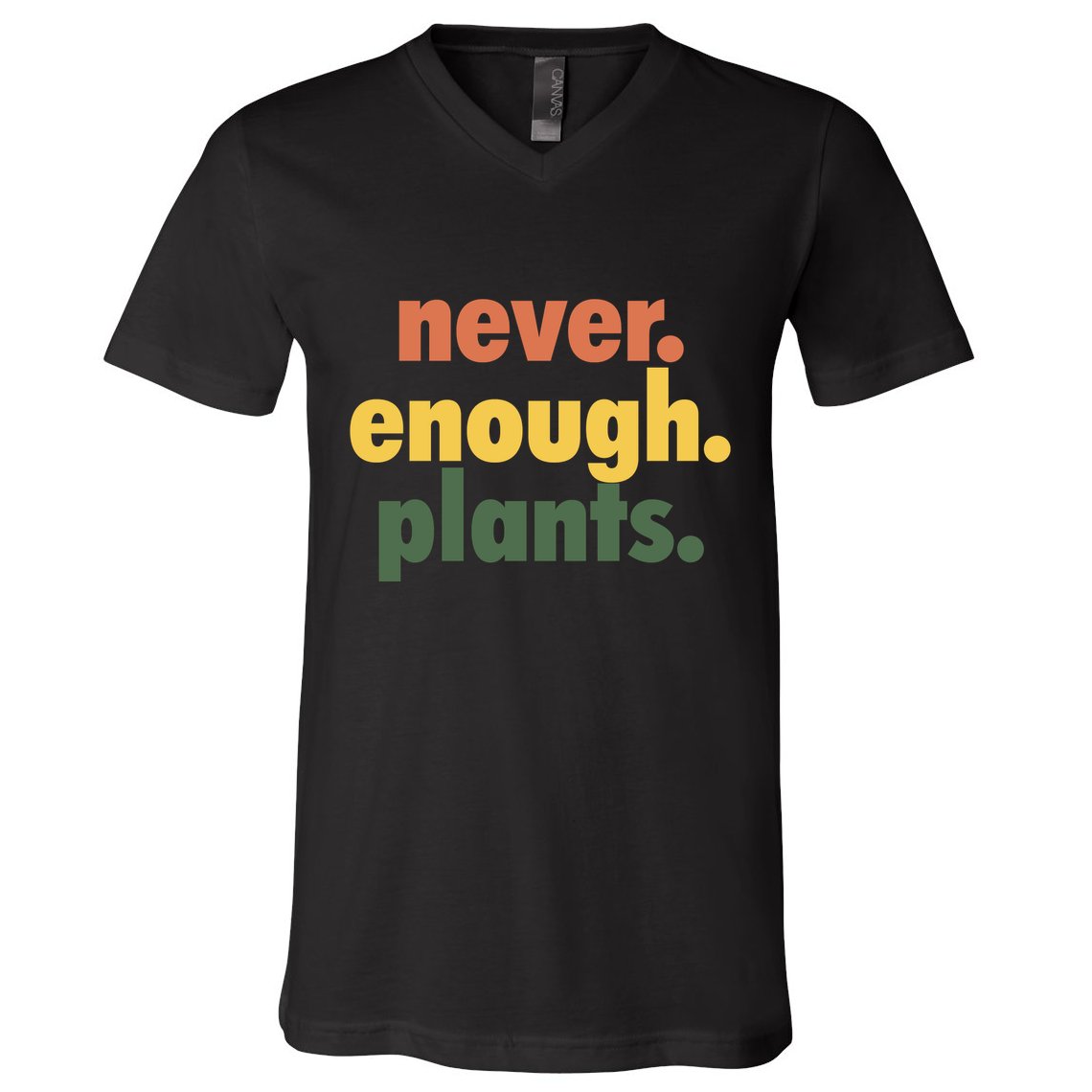 Never Enough Plants V-Neck T-Shirt