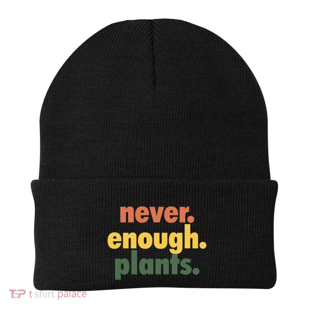 Never Enough Plants Beanie