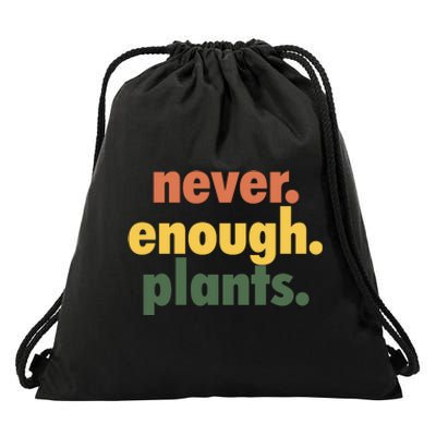 Never Enough Plants Drawstring Bag