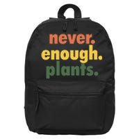 Never Enough Plants 16 in Basic Backpack