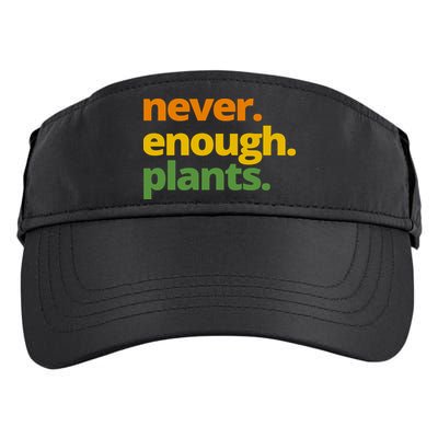 Never Enough Plants Gardening Lover Adult Drive Performance Visor