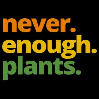 Never Enough Plants Gardening Lover Drawstring Bag