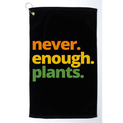 Never Enough Plants Gardening Lover Golf Towel