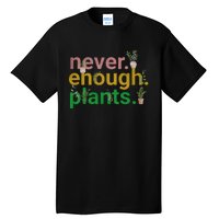 Never Enough Plants Boho Floral Tall T-Shirt