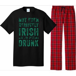 Not Even Remotely Irish But Im Getting Drunk Patricks Day Pajama Set