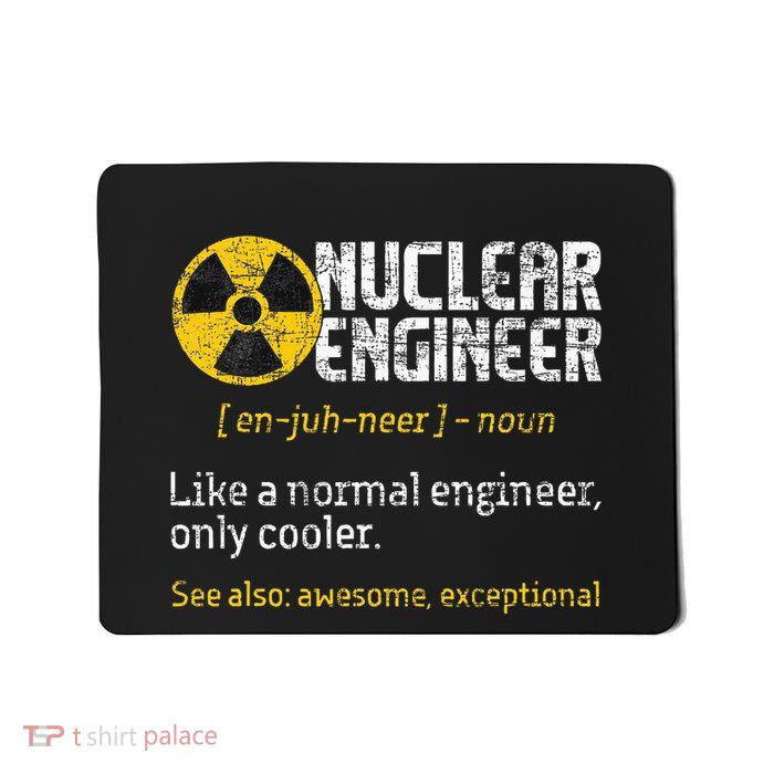 Nuclear Engineer Radioactive Symbol Energy Engineering Mousepad