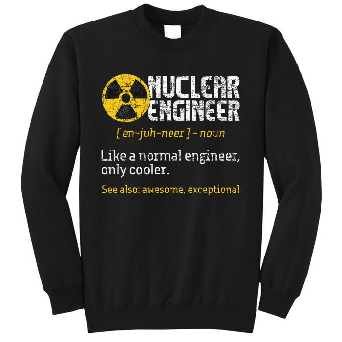 Nuclear Engineer Radioactive Symbol Energy Engineering Tall Sweatshirt