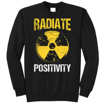 Nuclear Engineering Radiate Positivity Funny Nuclear Science Sweatshirt