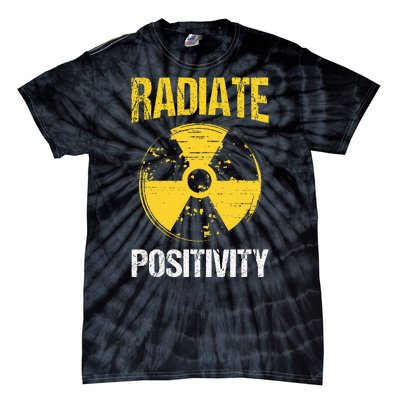 Nuclear Engineering Radiate Positivity Funny Nuclear Science Tie-Dye T-Shirt