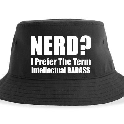 Nerd? I Prefer Intellectual Bad ass Sustainable Bucket Hat
