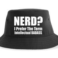 Nerd? I Prefer Intellectual Bad ass Sustainable Bucket Hat