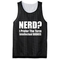Nerd? I Prefer Intellectual Bad ass Mesh Reversible Basketball Jersey Tank