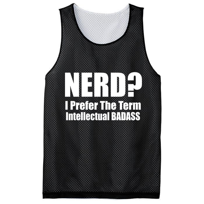 Nerd? I Prefer Intellectual Bad ass Mesh Reversible Basketball Jersey Tank