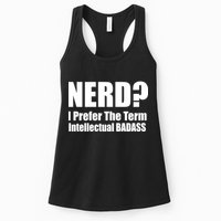 Nerd? I Prefer Intellectual Bad ass Womens Tank Top