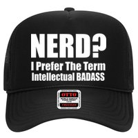 Nerd? I Prefer Intellectual Bad ass Trucker Hat