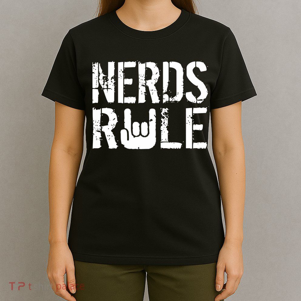 Nerds Rule T-Shirt