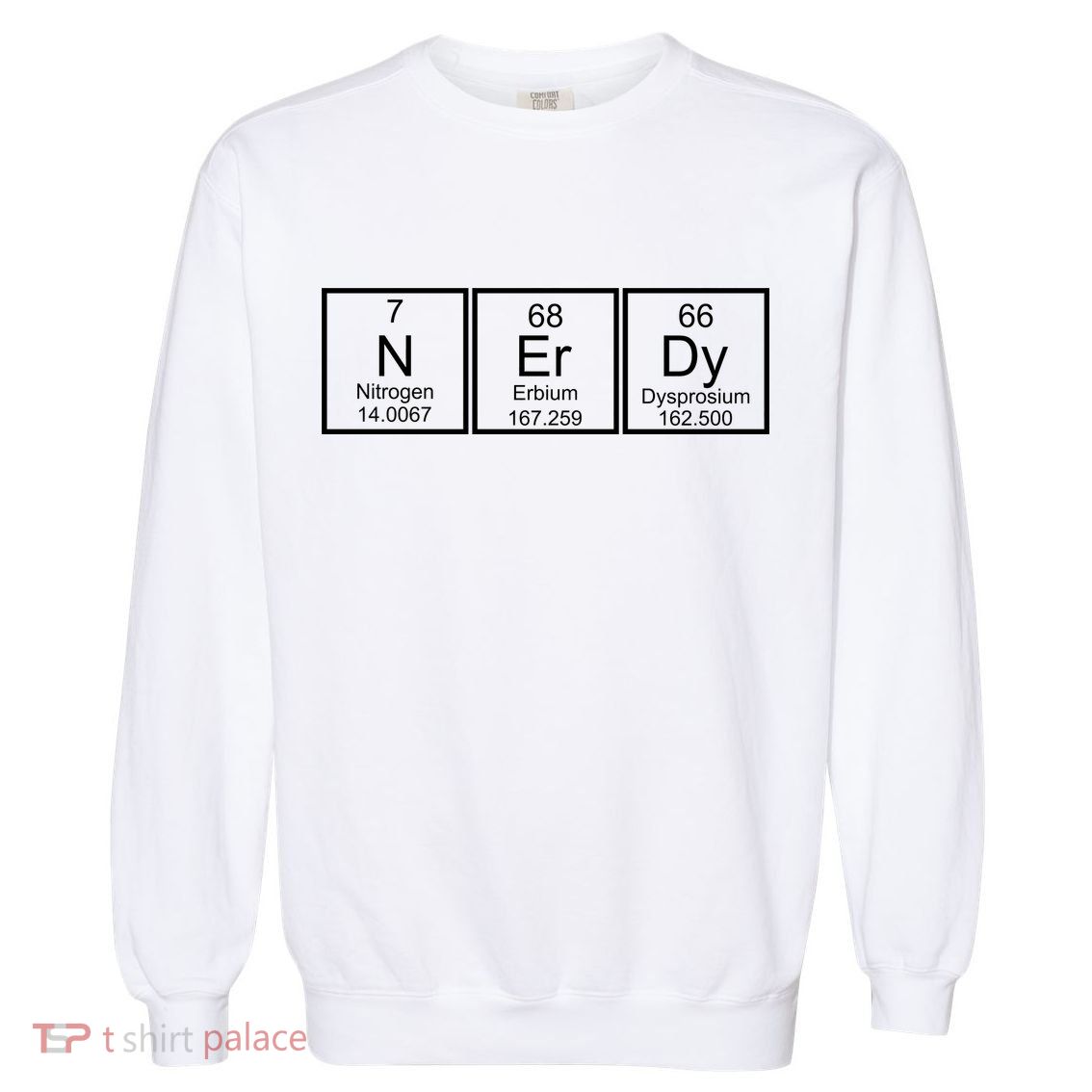 Nerdy Chemistry Periodic Table Garment-Dyed Sweatshirt